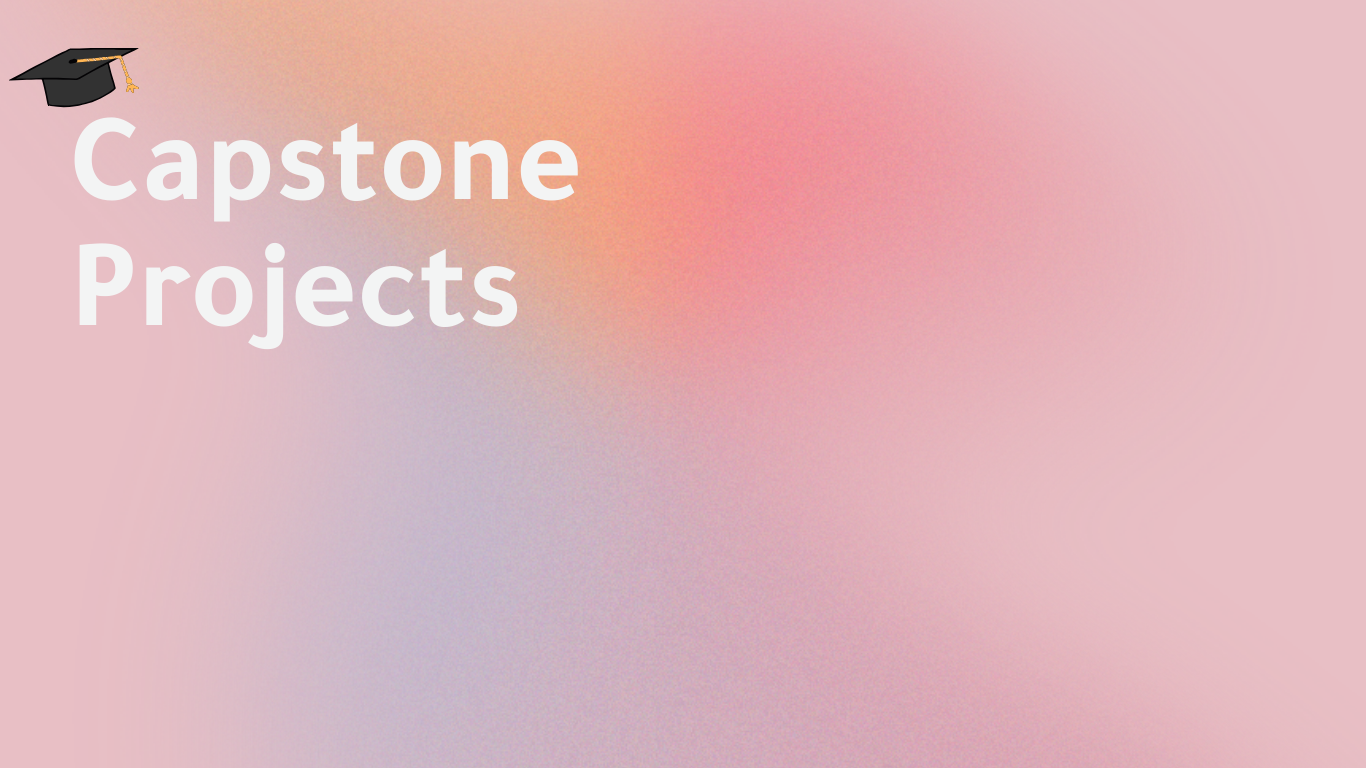 Capstone Projects